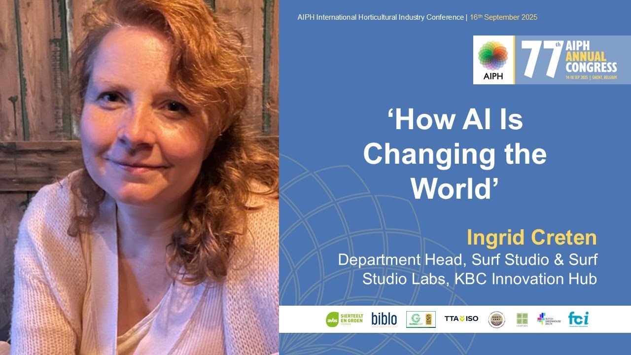 How AI is Changing the World | Ingrid Creten | AIPH Industry Conference