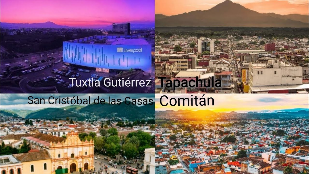 Ciudades más importantes de Chiapas 2023