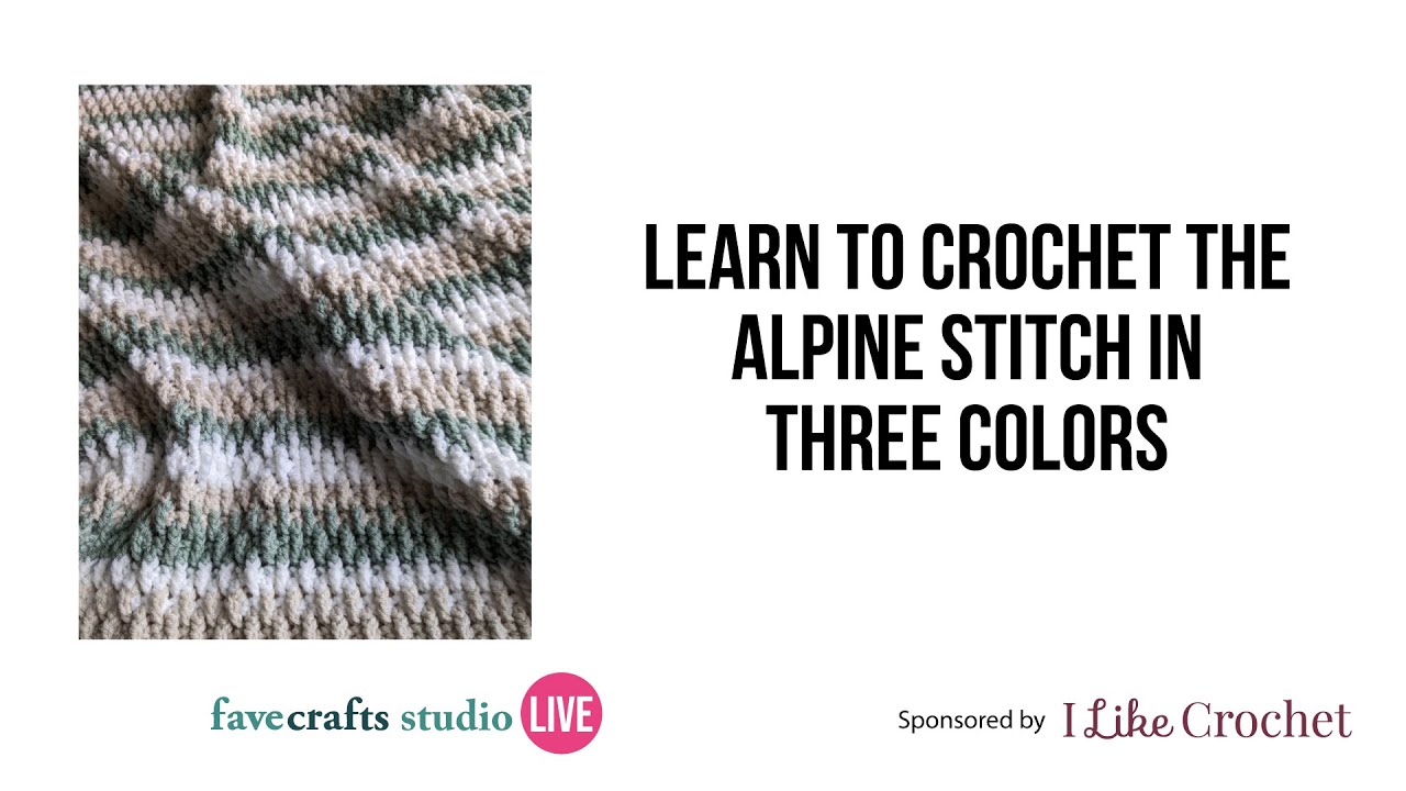 Learn to Crochet the Alpine Stitch in Three Colors