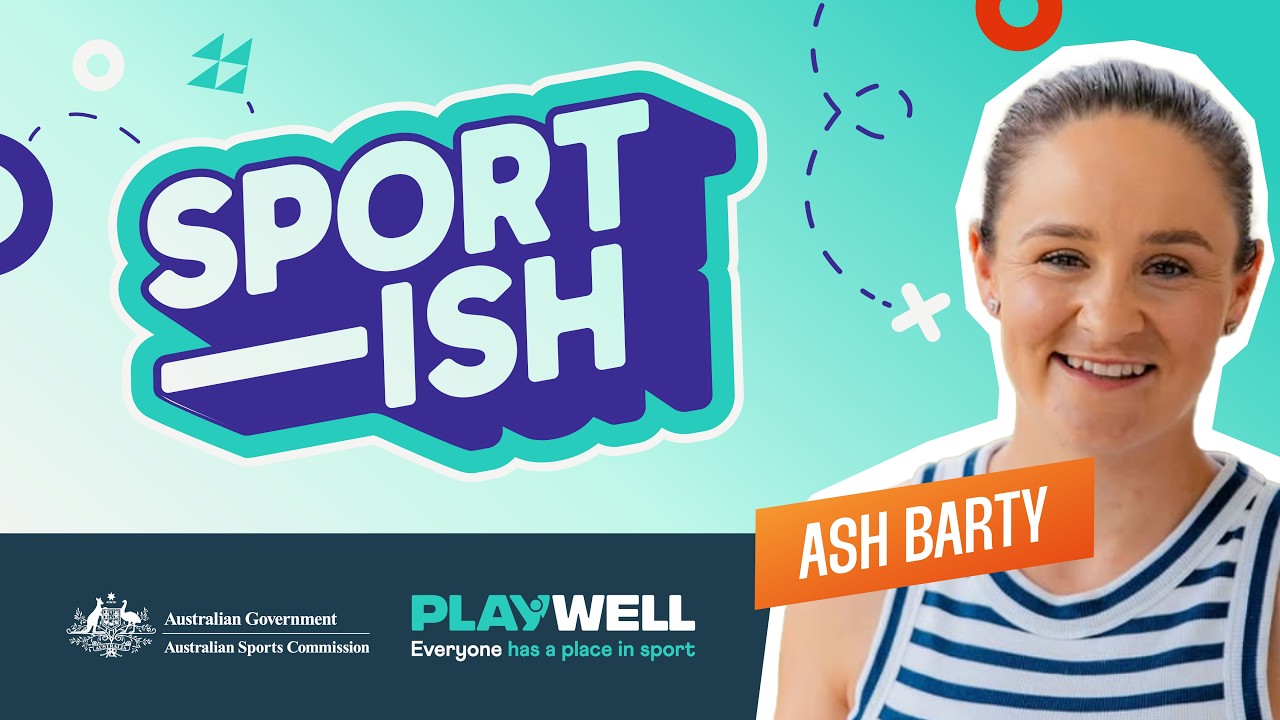 PLAY WELL:  Ash Barty on mindset, pressure, and playing sport her way