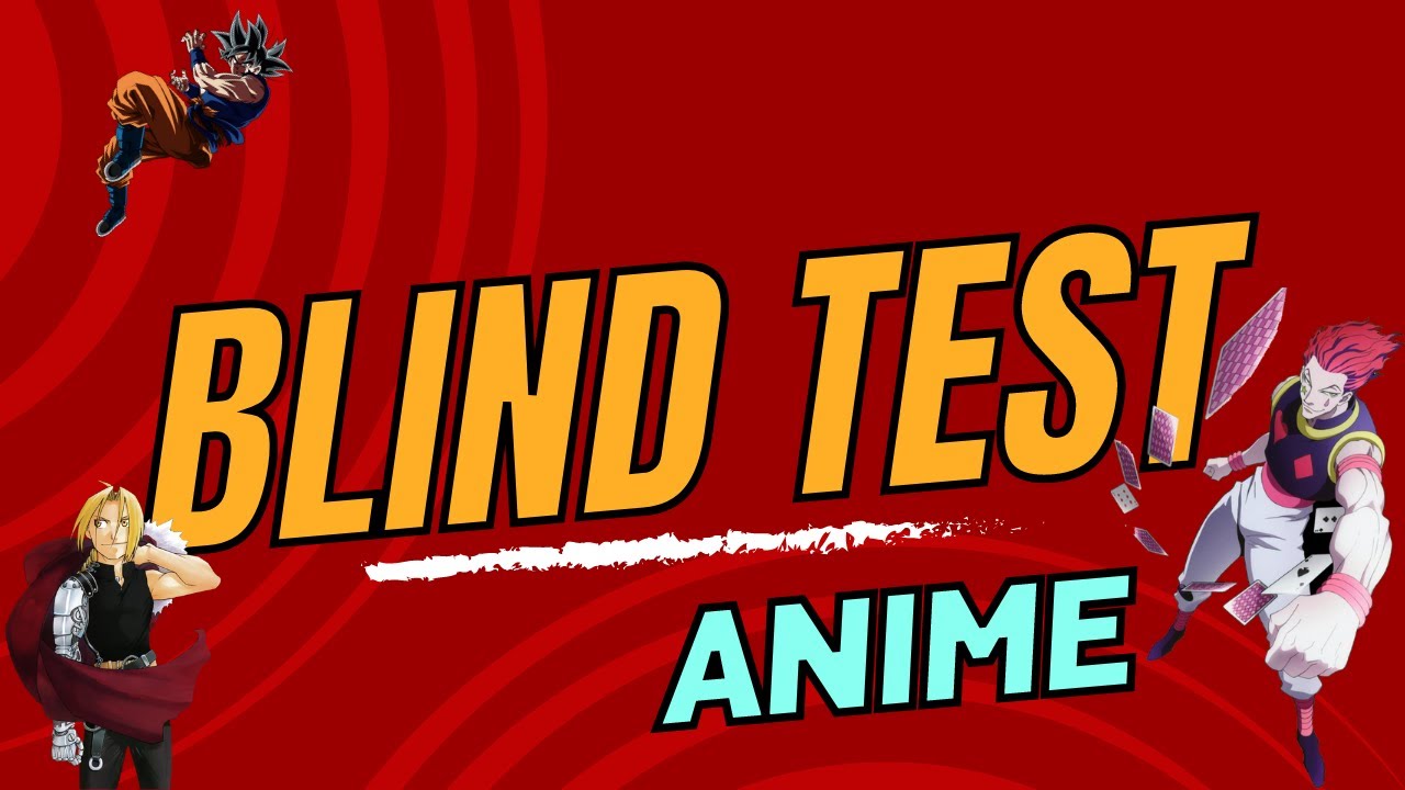 Le 2 c'est mieux (Blind test Anime)