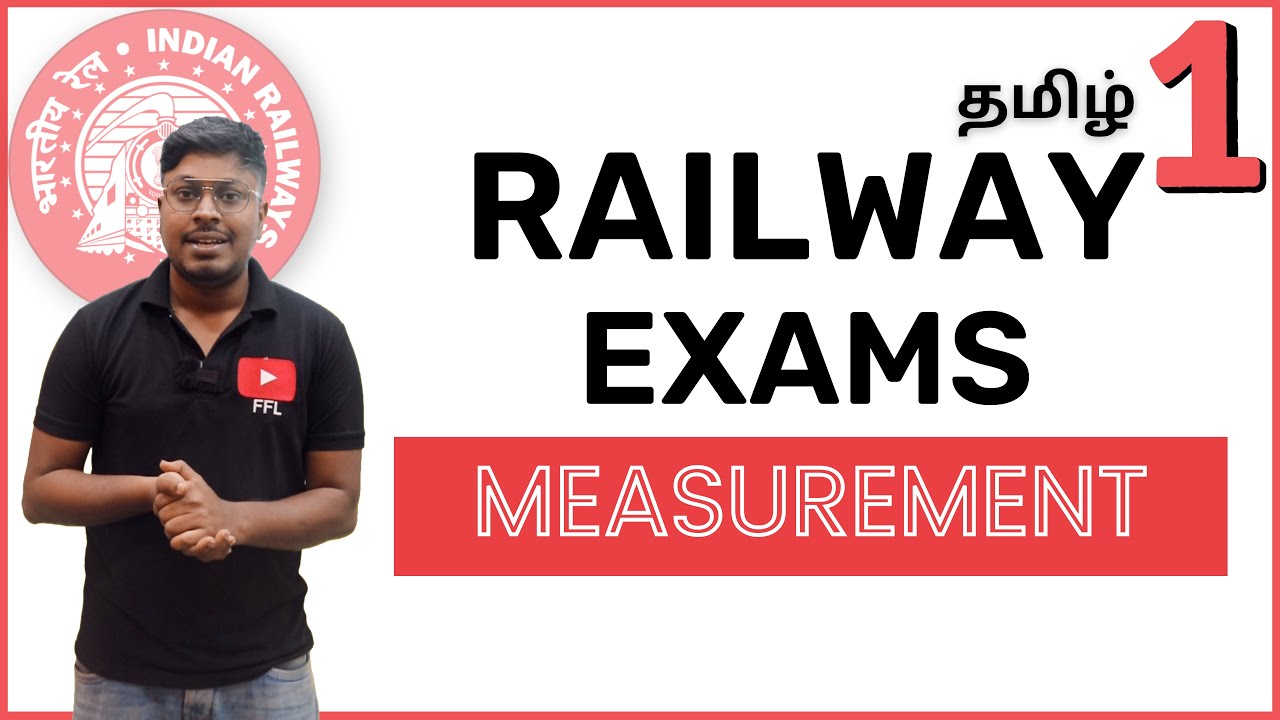 Measurements (அளவியல்) || Video-1 || Railway Exams