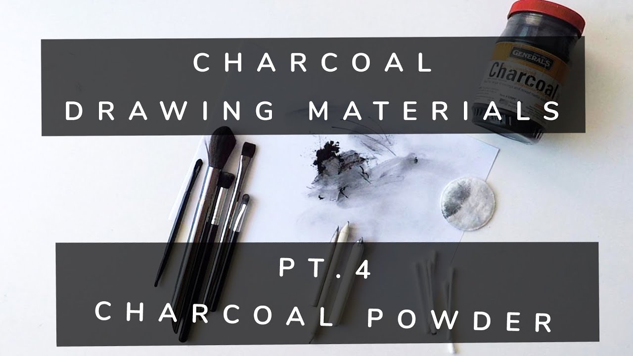 Charcoal Drawing Materials - Charcoal Powder - The Complete Guide Part 4