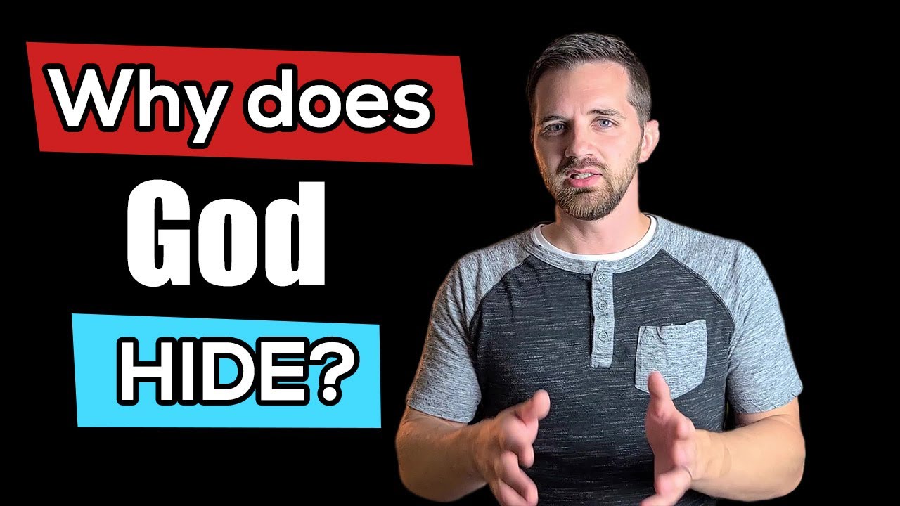 Why does God seem to hide? | Divine Hiddenness