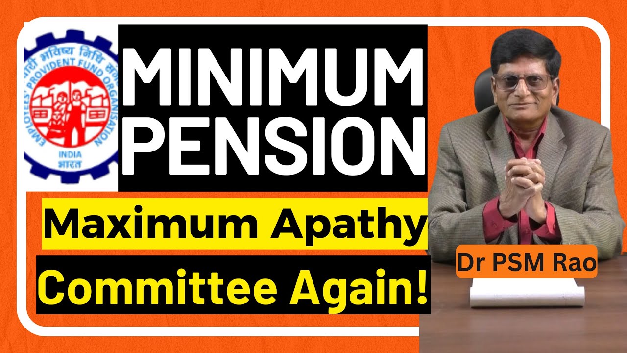 Minimum Pension and Maximum Apathy (Again a Committee!)