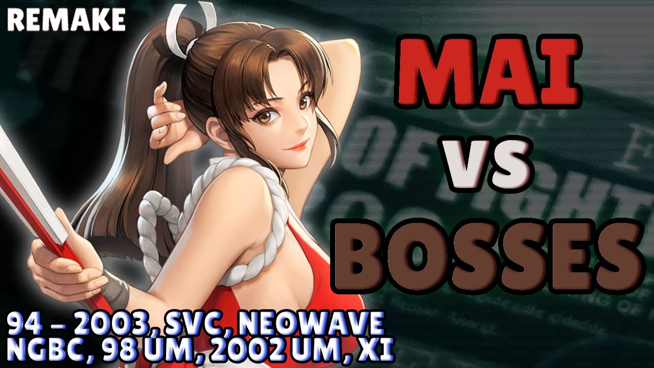 Mai vs Bosses (Remake)