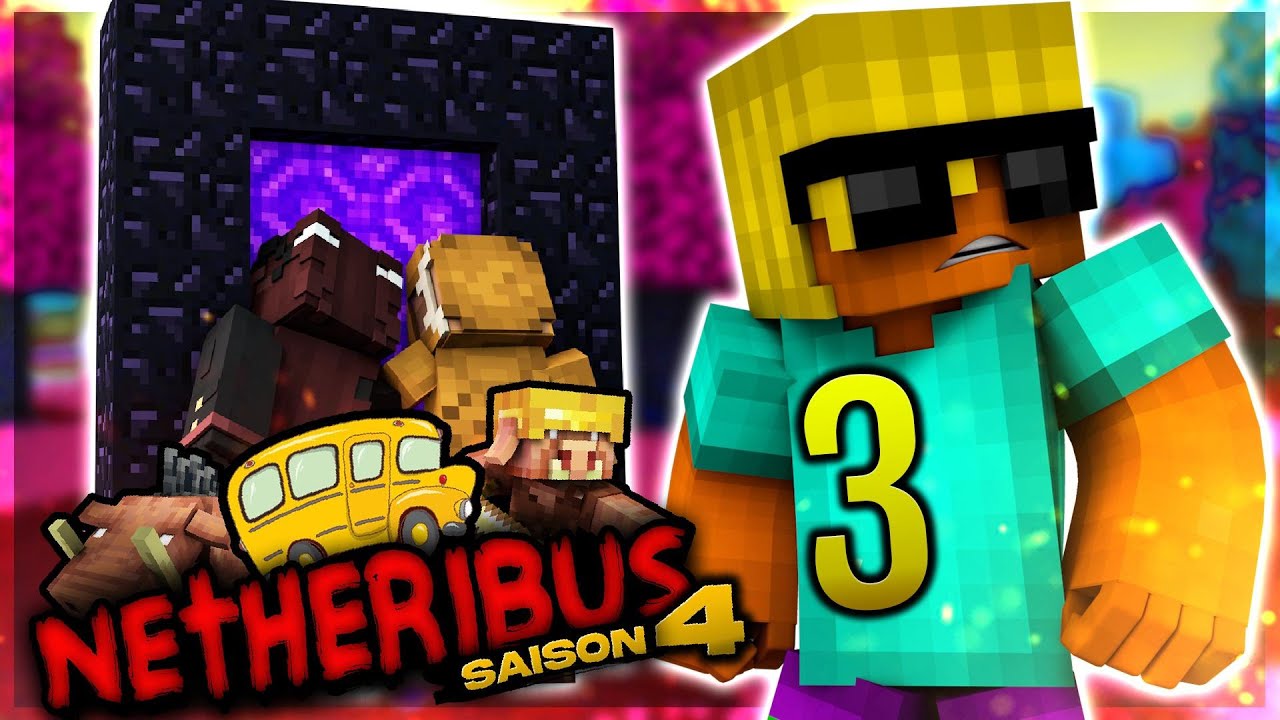 TOUS DANS LE NETHER (Netheribus S4 #3)