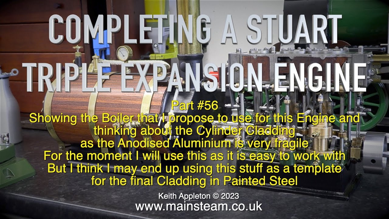 COMPLETING A STUART TRIPLE EXPANSION ENGINE - PART #56