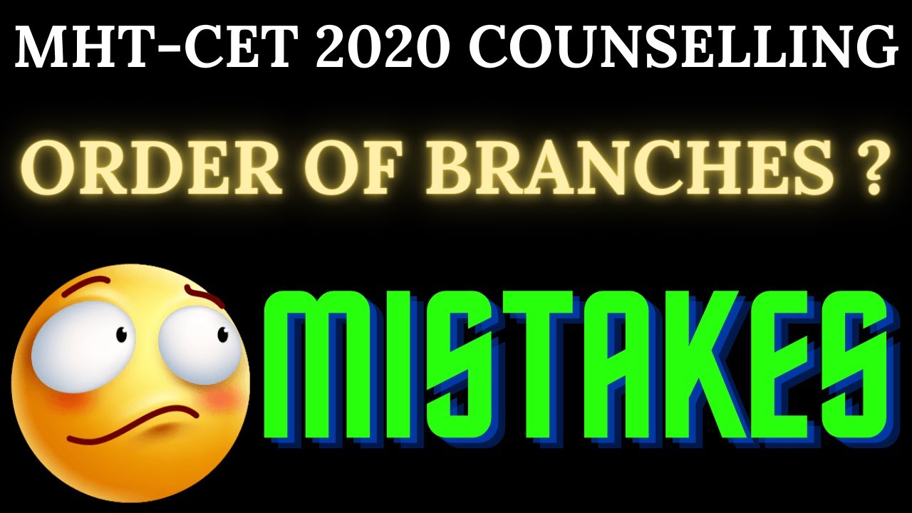 MHT-CET 2020 COUNSELLING || ORDER OF BRANCHES? || MUST WATCH || DON'T MISS IT OUT