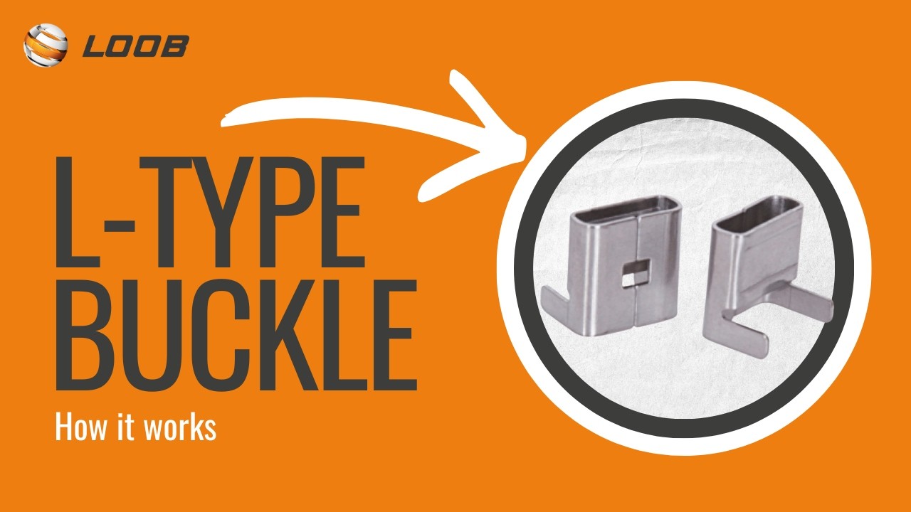 How to Install L-Type Stainless Steel Banding Buckles | Step-by-Step Guide