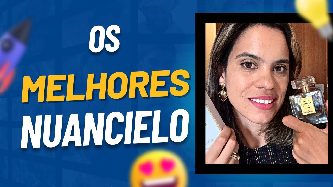 Lançamento e os melhores Nuancielo