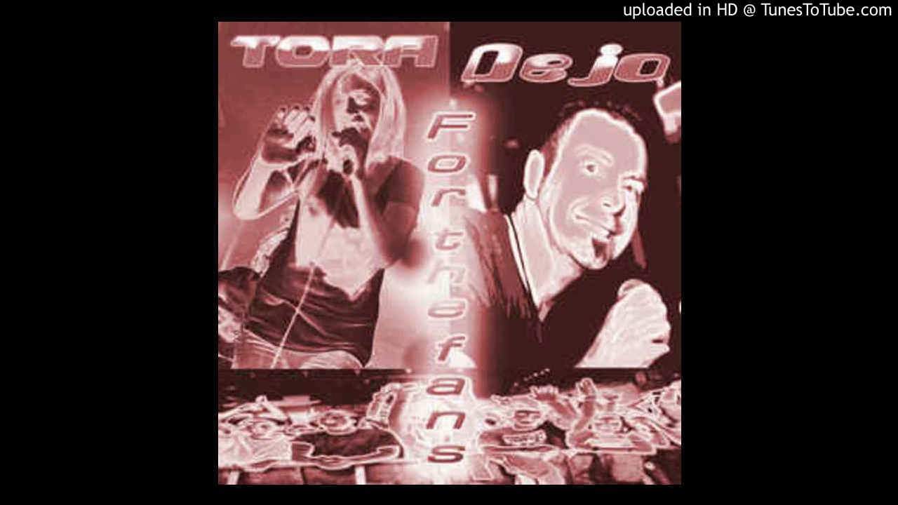 FOR THE FANS / TORA & DEJO