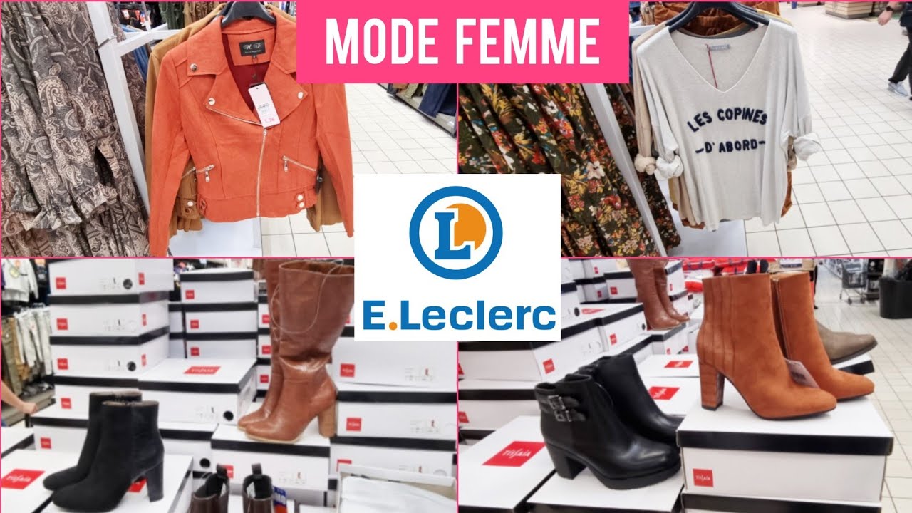 👢👠ARRIVAGE LECLERC VÊTEMENTS CHAUSSURES FEMMES