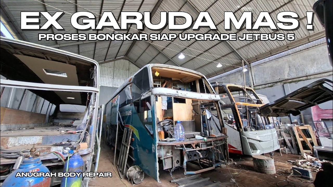 UPGRADE EX GARUDA MAS | ANUGRAH BODY REPAIR BUS MALANG