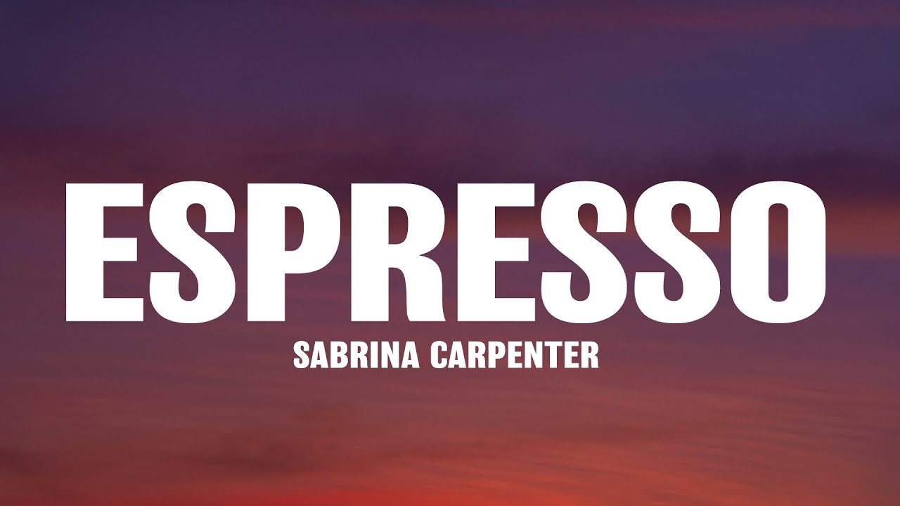 Sabrina Carpenter - Espresso