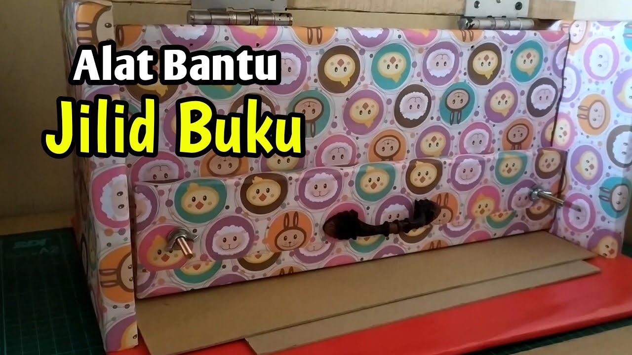 TUTORIAL MEMBUAT ALAT BANTU JILID BUKU SEDERHANA