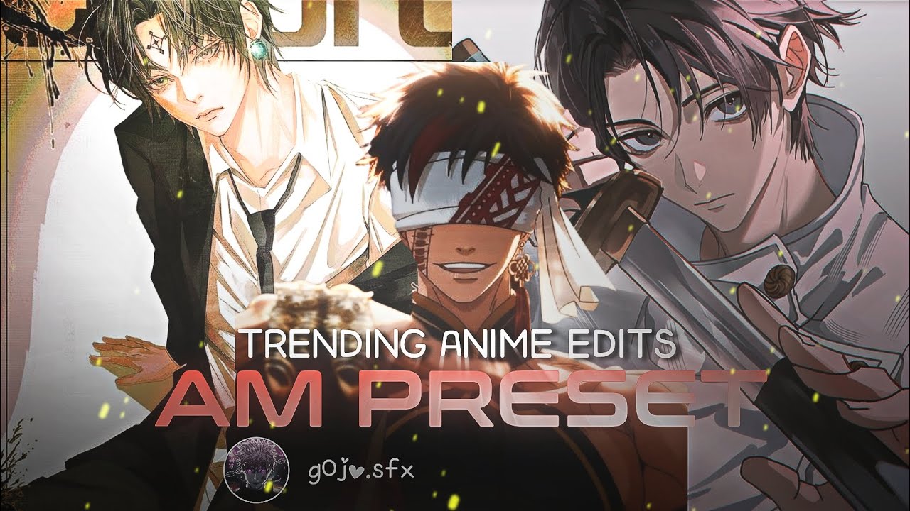 5 Trending Anime Edit Presets [ XML ] Alight Motion #anime#animeedit#preset