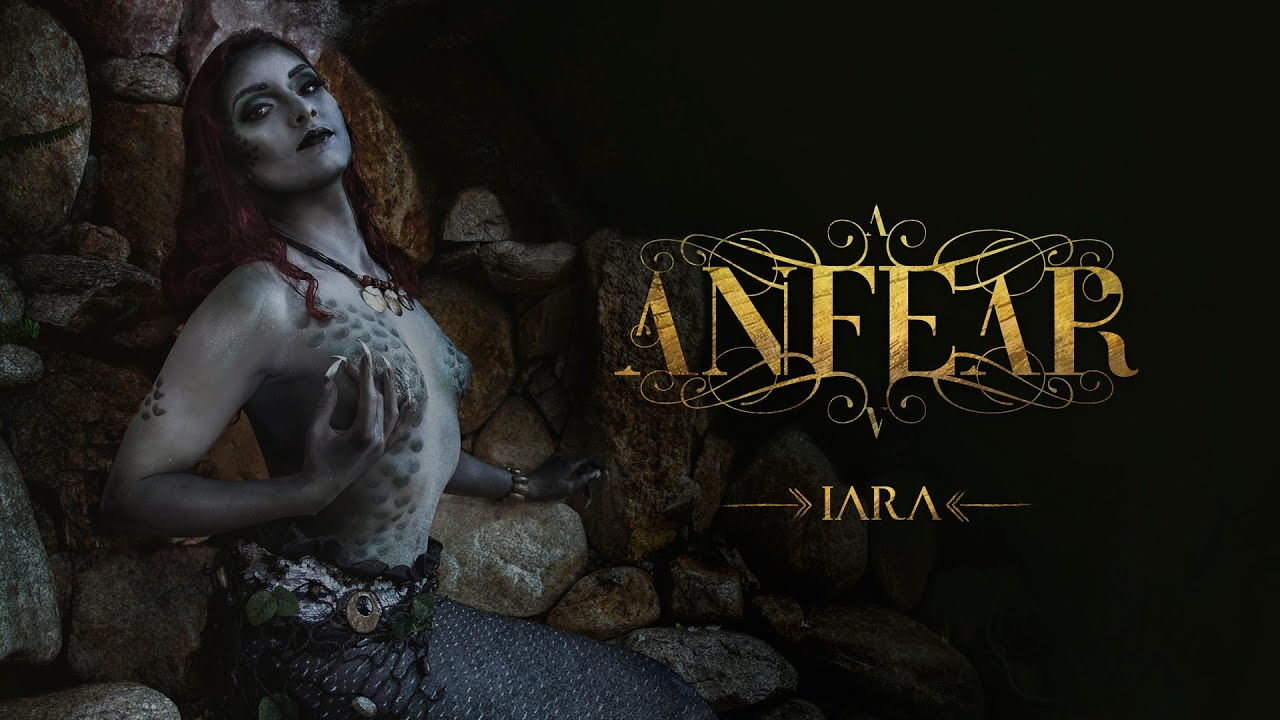 Iara - Anfear Clipe - Lenda da Iara - Metal Vocal Feminino