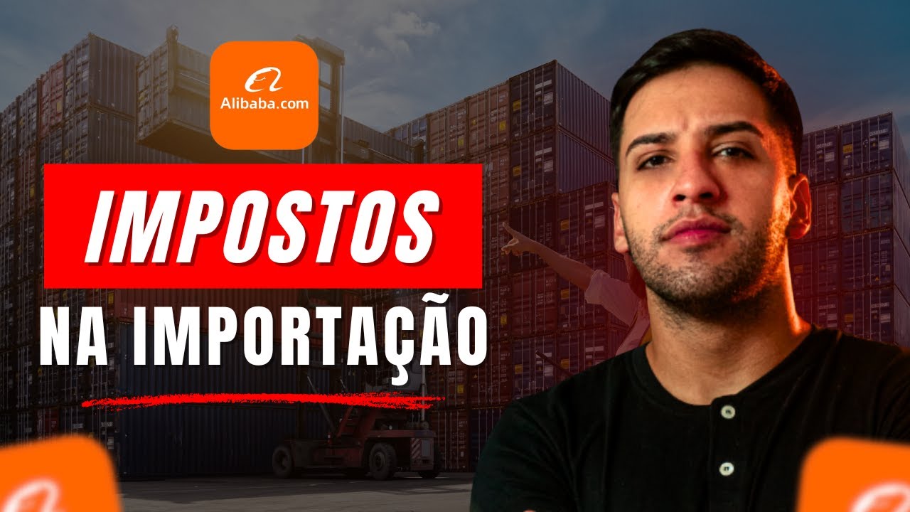 COMO EST&Aacute; A TAXA DE IMPORTA&Ccedil;&Atilde;O E COMO CALCULAR OS IMPOSTOS EM 2026