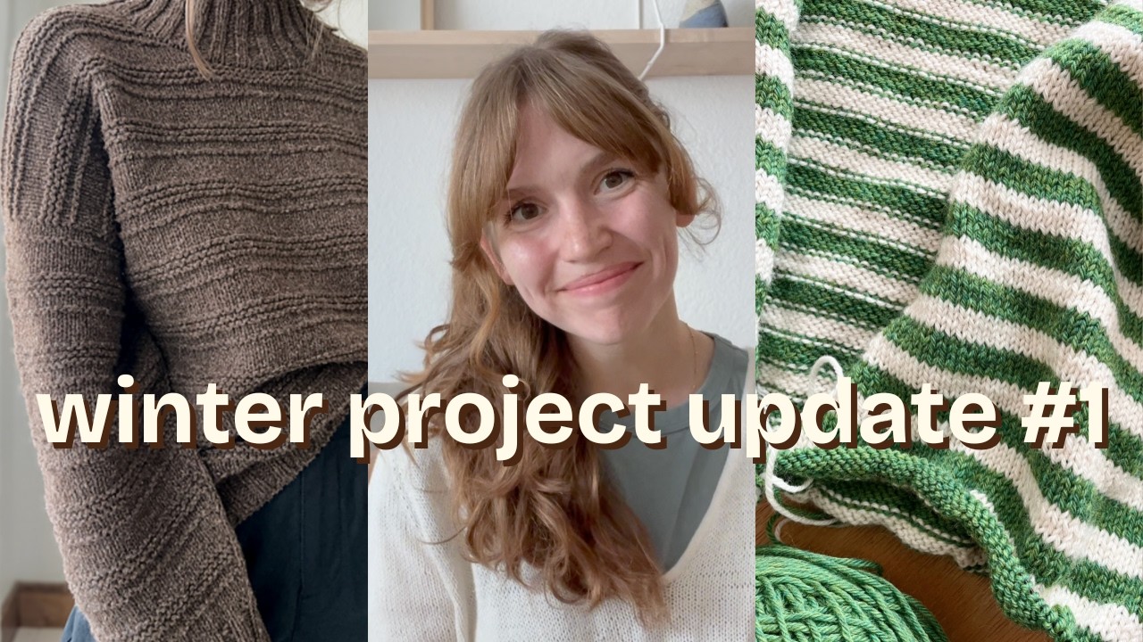 knitting podcast #1 | olga jacket, cozy sweaters, knitting for kids and spring tee plans