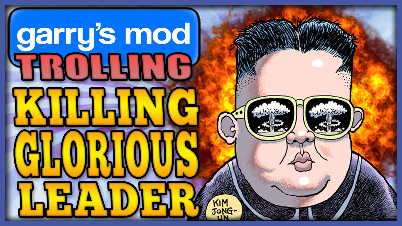 GMOD TROLLING - KILLING GLORIOUS LEADER (North Korea Roleplay Servers)