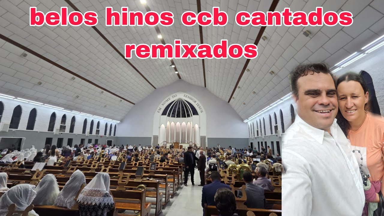 Belos hinos ccb cantados remixados #ccb #ccboficial #canticosccb #ccbbrasil #hinos 