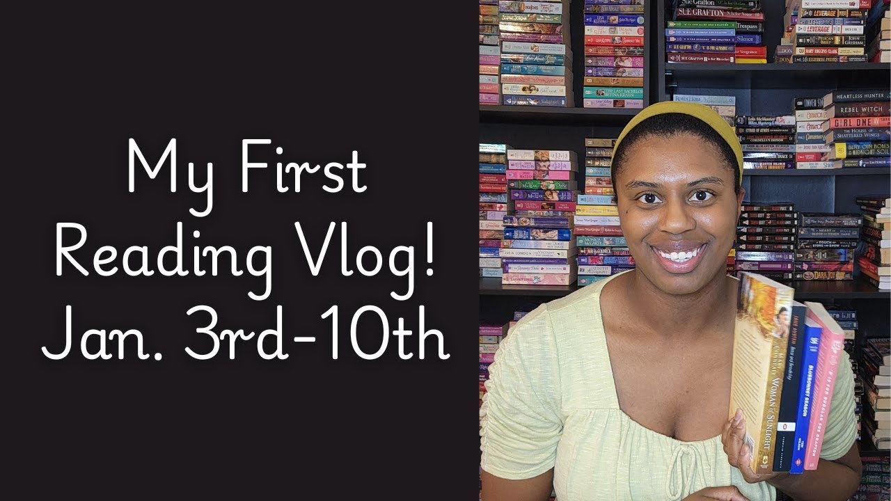My First Reading Vlog! (Jan.3rd-10th)