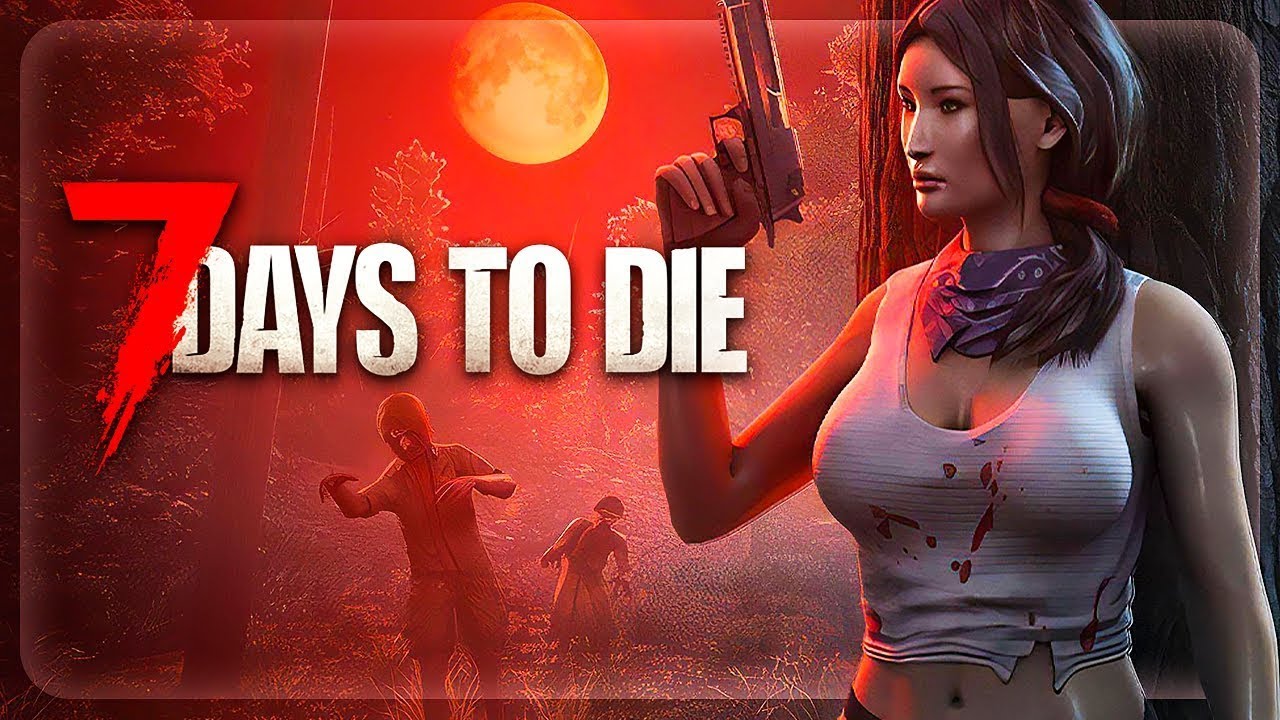 1 ЖИЗНЬ, Уровень сложности: безумие...ХАРДКОР и ОРДЫ ЗОМБИ! / 7 Days to Die stream