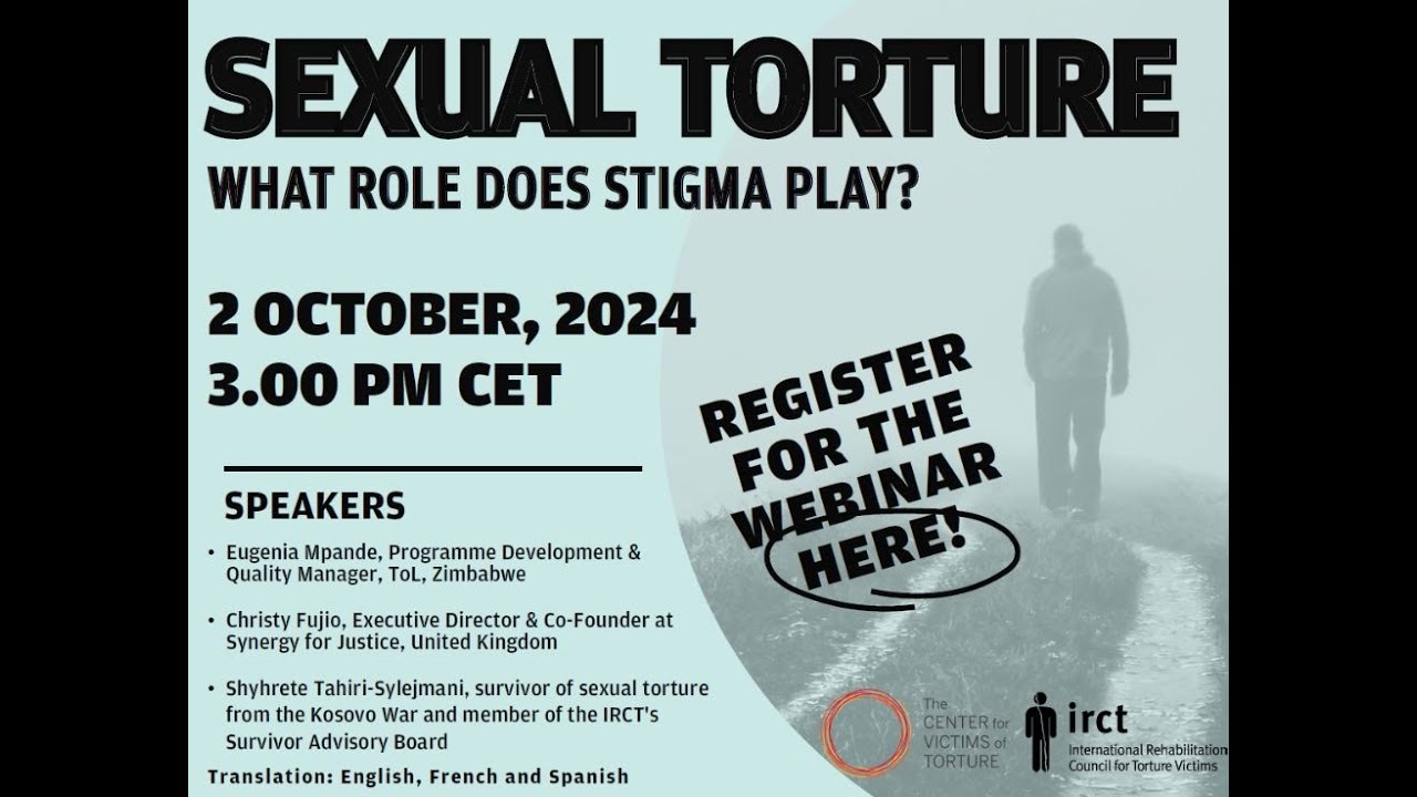 IRCT Webinar - Sexual Torture: What Role Does Stigma Play?