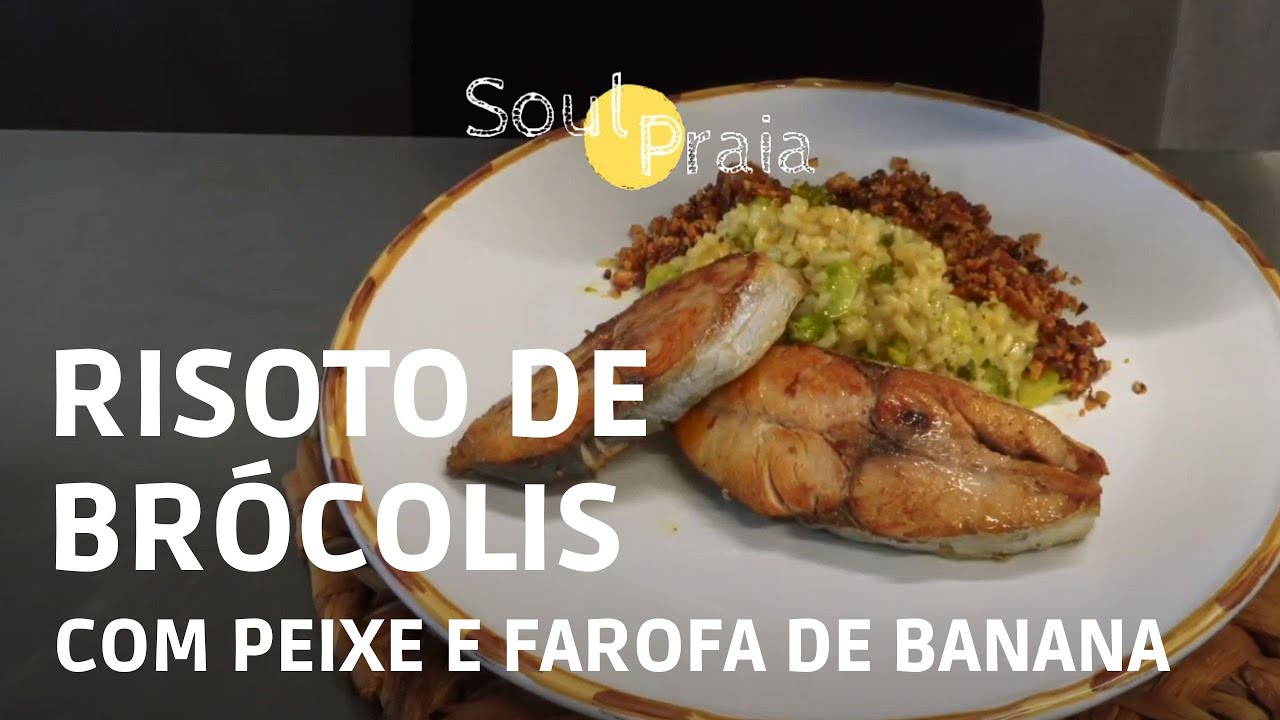 TOQUE CAI&Ccedil;ARA - RISOTO DE BR&Oacute;COLIS COM POSTA DE SOROROCA E FAROFA DE CASTANHAS COM BANANA