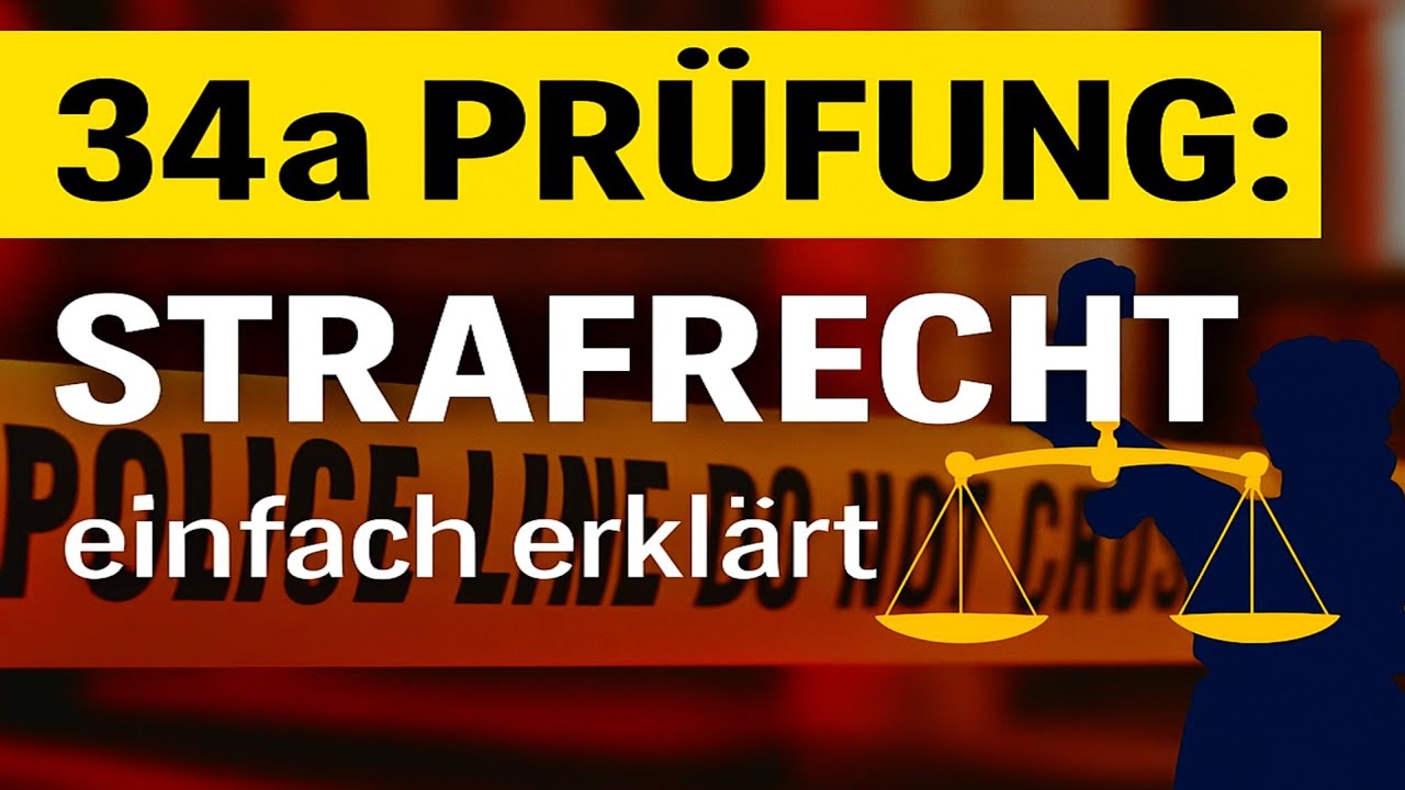 Sachkundeprüfung 34a Strafrecht einfach erklärt 🔒 | Mündliche Prüfung §34a GewO Vorbereitung