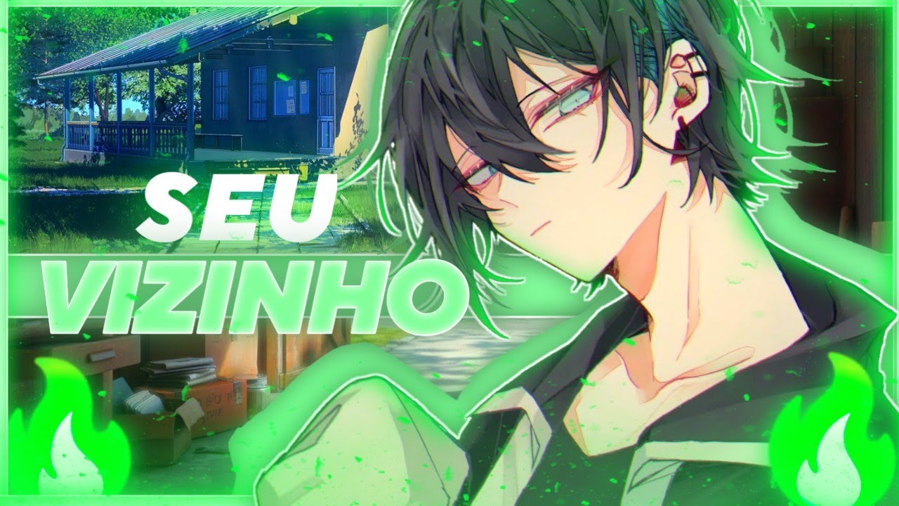 [ASMR] SEU VIZINHO 2 [PT-BR]