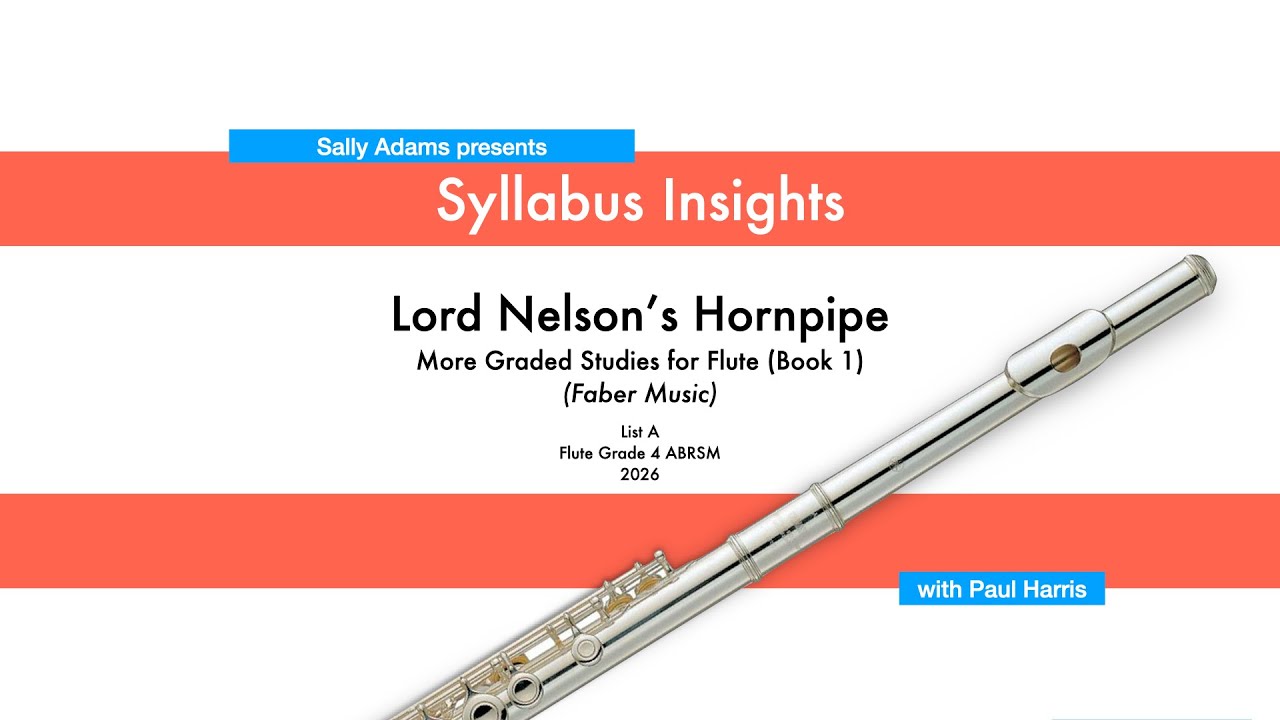 Syllabus Insights | Lord Nelson's Hornpipe (ARBSM Grade 4 Syllabus List A)