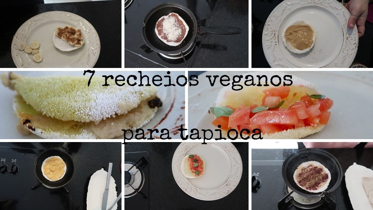 7 recheios veganos para tapioca