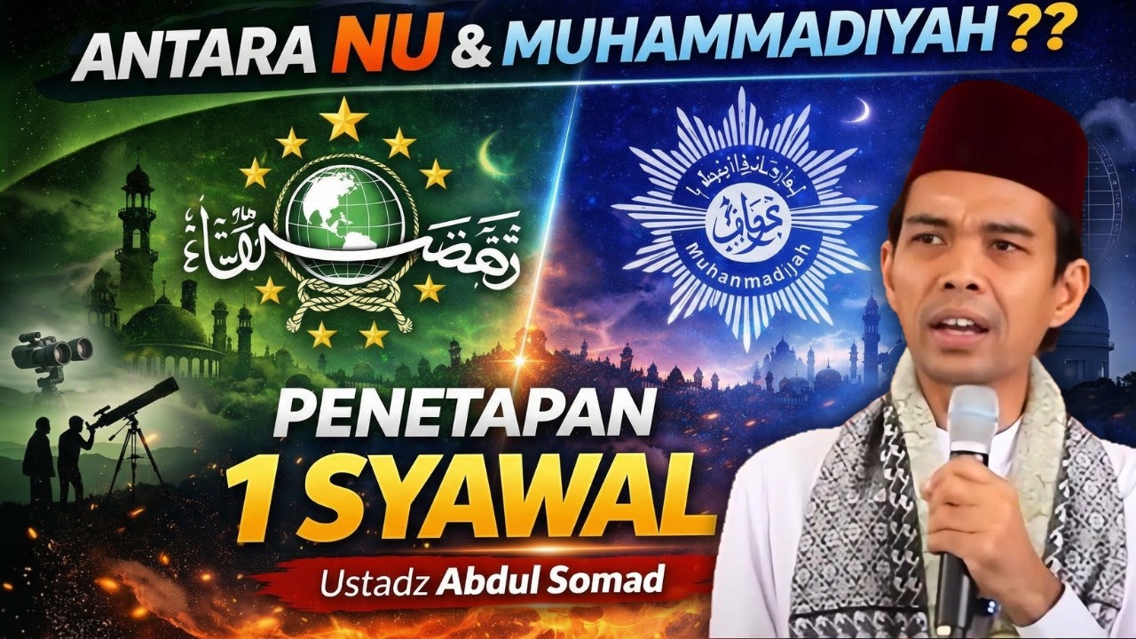 Antara NU & Muhammadiyah: Kenapa Penetapan 1 Syawal Bisa Berbeda? | Ustadz Abdul Somad