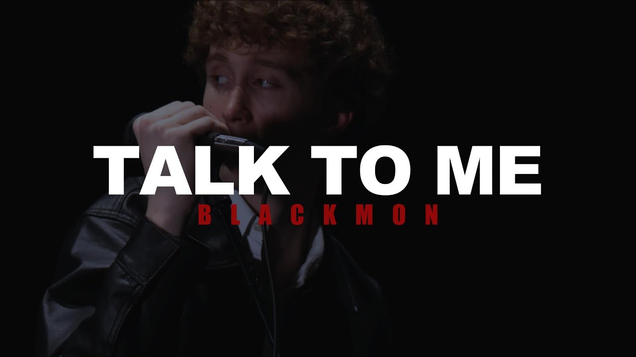 Blackmon - Talk To Me (Lyrics)