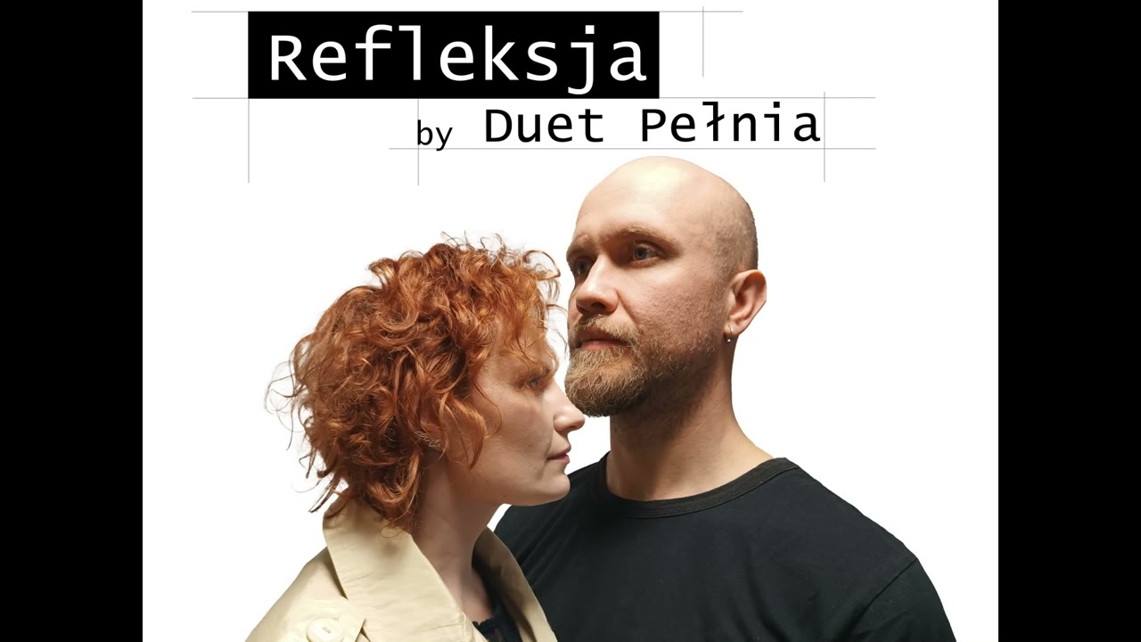 EP Refleksja - Duet Pełnia