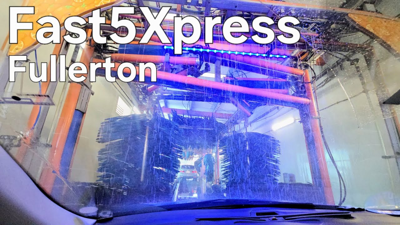 Fast5Xpress Car Wash - Fullerton