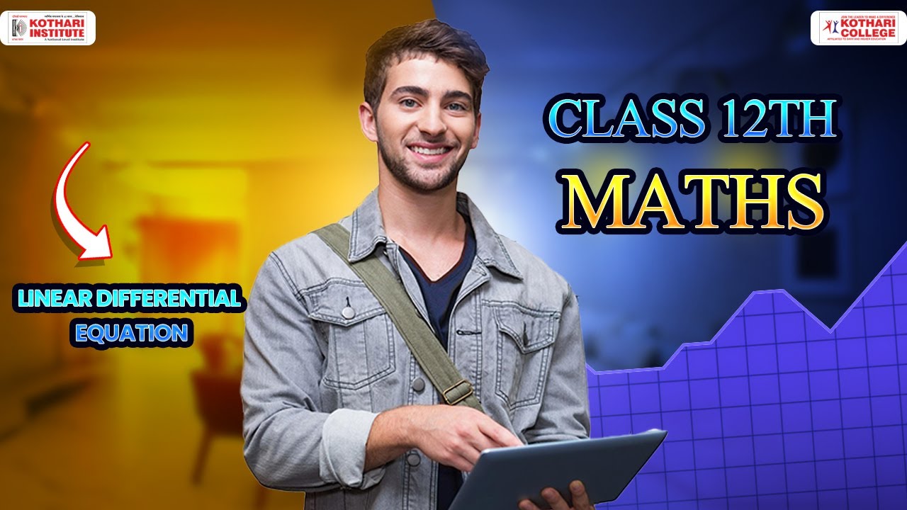 Linear Equations Explained ||Class 12th Math ll Kothari College ll Kothari Institute ll (KSN)
