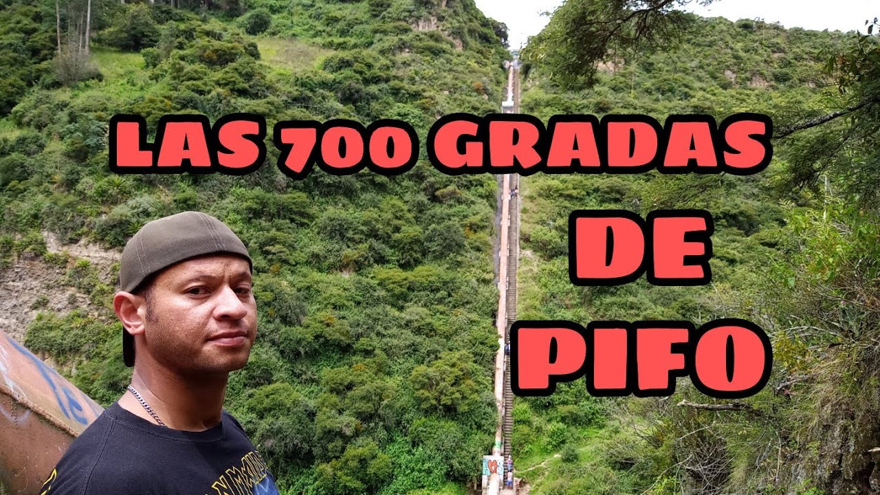 las 700 gradas de PIFO.