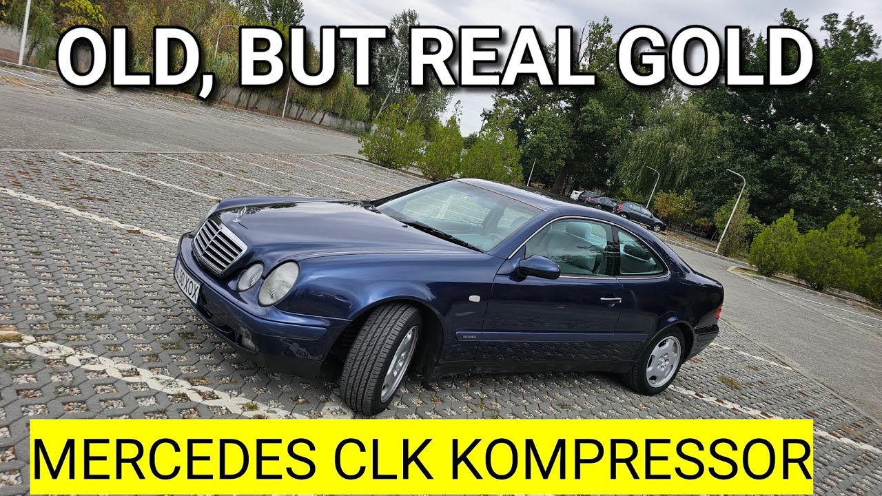 Old, but real GOLD - Mercedes CLK 230 Kompressor 