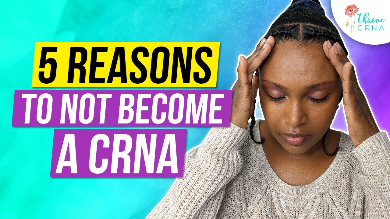 The Reasons To Not Become A CRNA