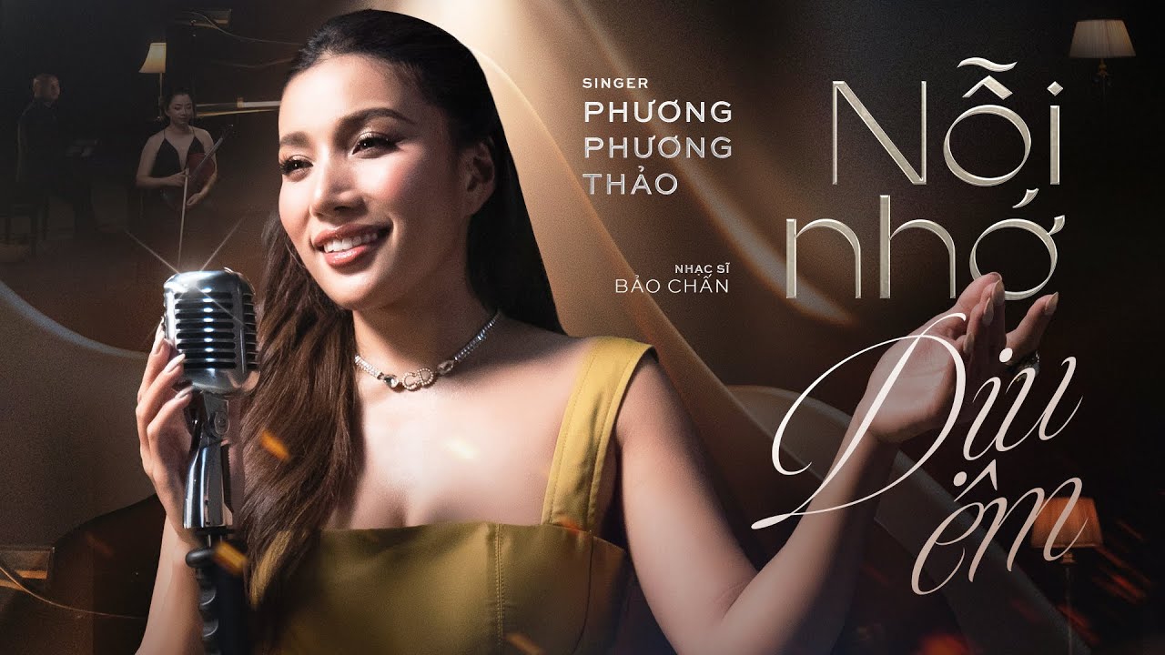 NỖI NHỚ DỊU ÊM - Phương Phương Thảo | Official Music Video | ST: Bảo Chấn