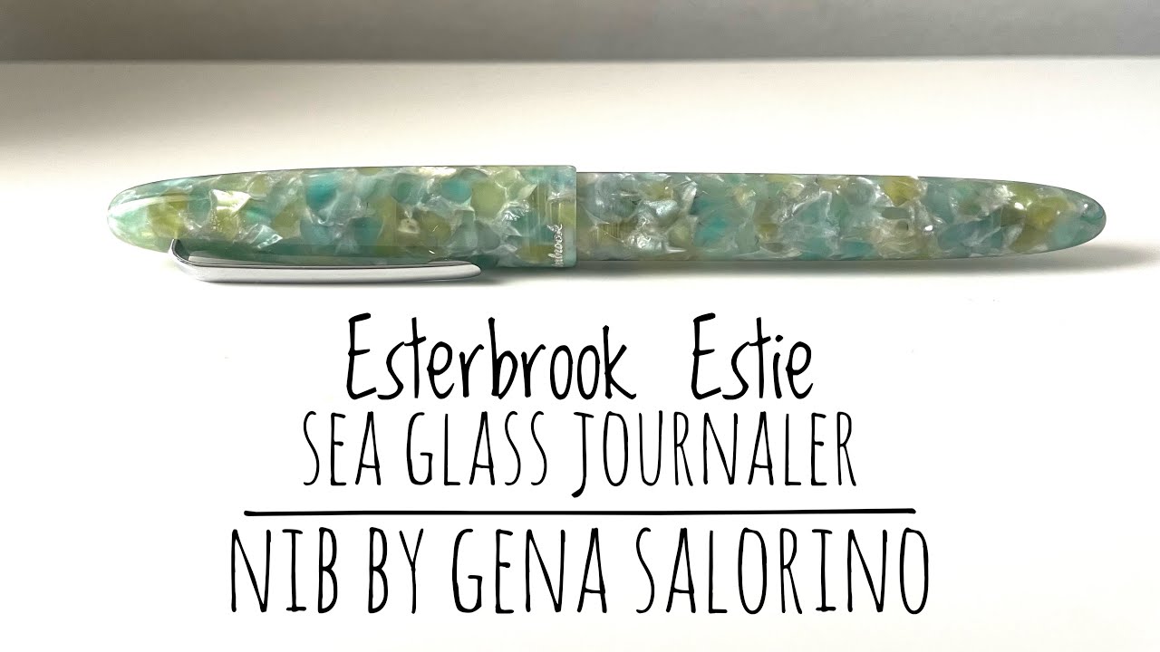 Esterbrook Estie Sea Glass Fountain Pen with Gena Salorino Nib