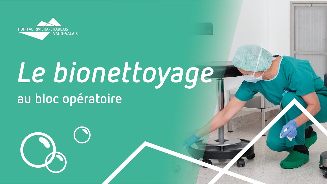 Qu'est-ce que le bionettoyage au bloc opératoire ?