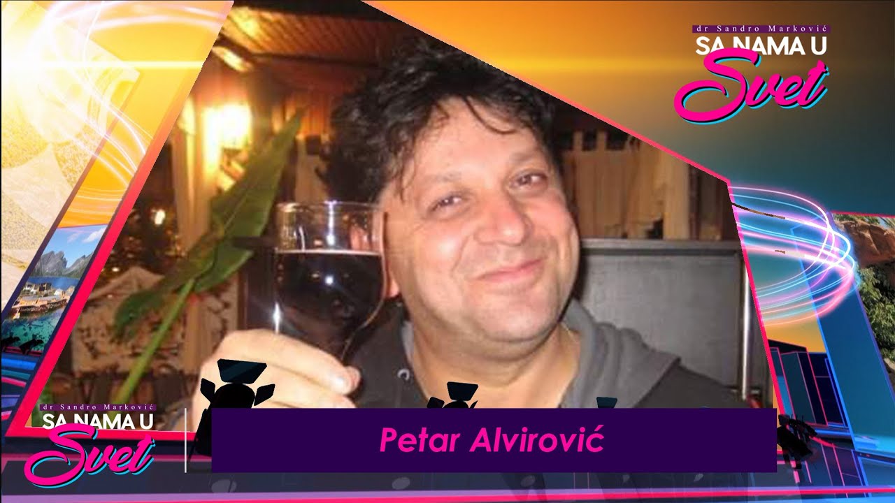 SA NAMA U SVET Br 89 gost Petar Alvirović