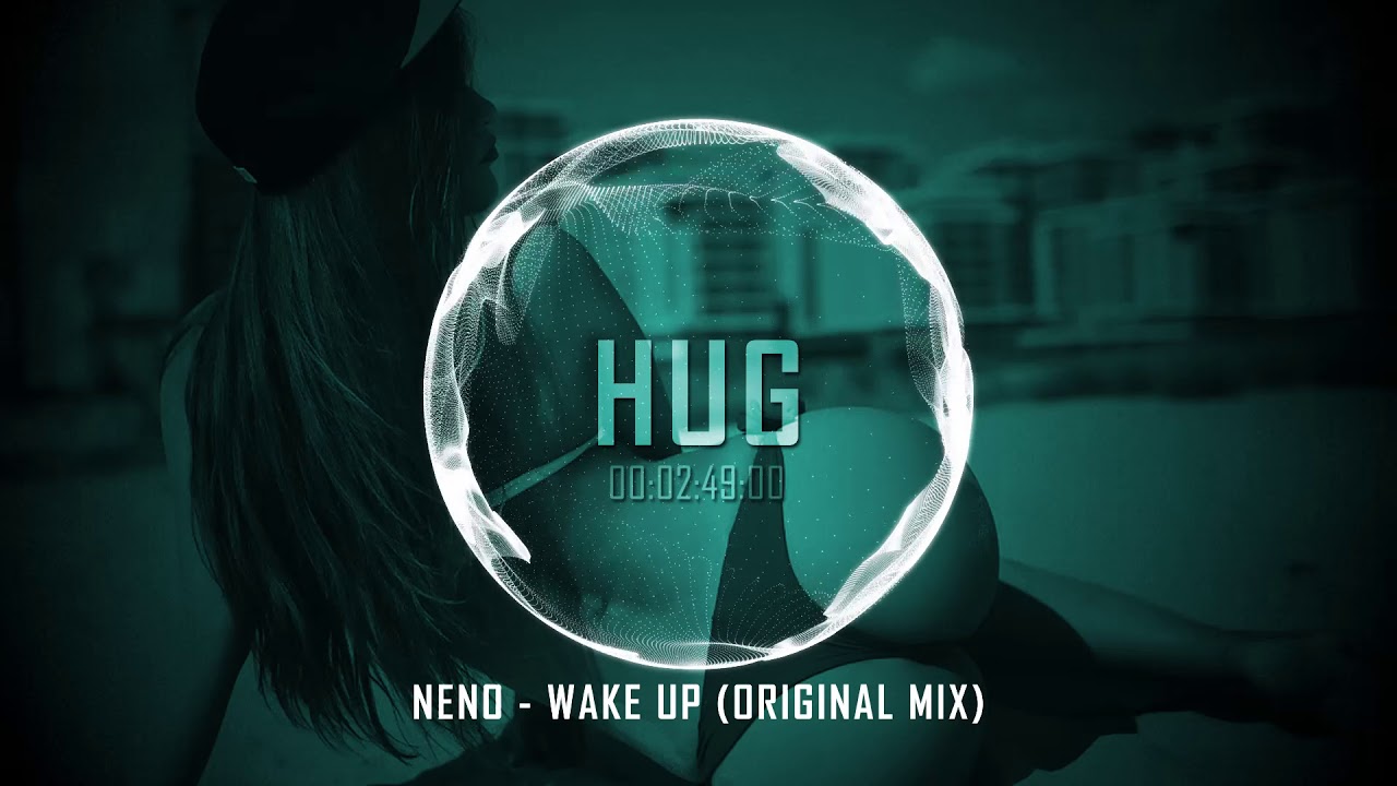 NENO - Wake Up (Original Mix)