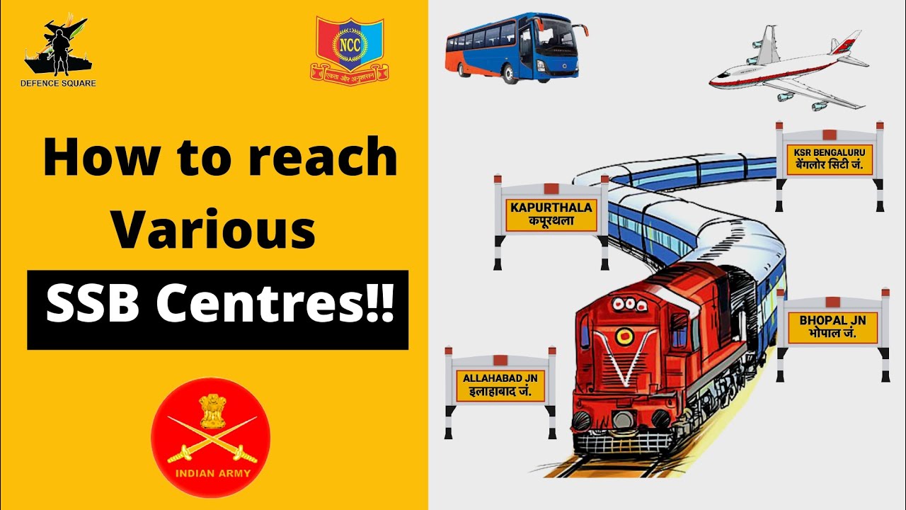 How to reach Various SSB Centres||NCC 49||JAG||NDA||CDS