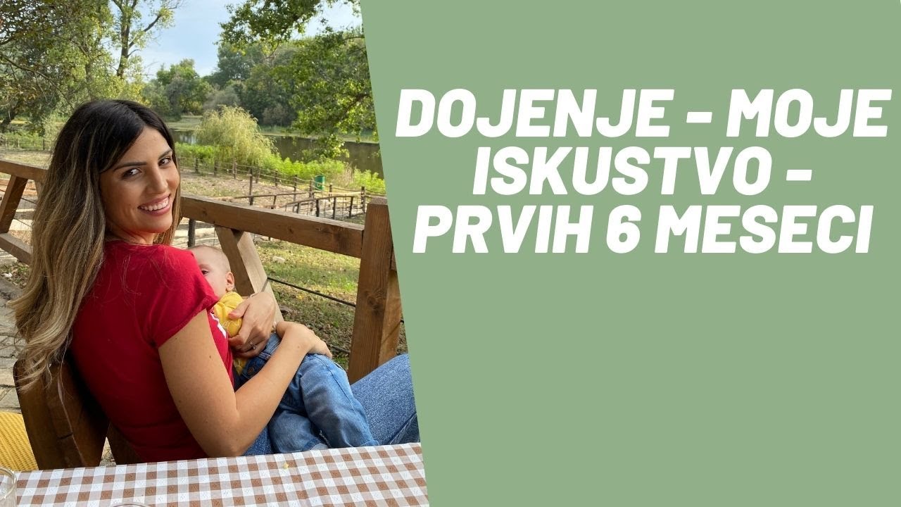 DOJENJE - MOJE ISKUSTVO