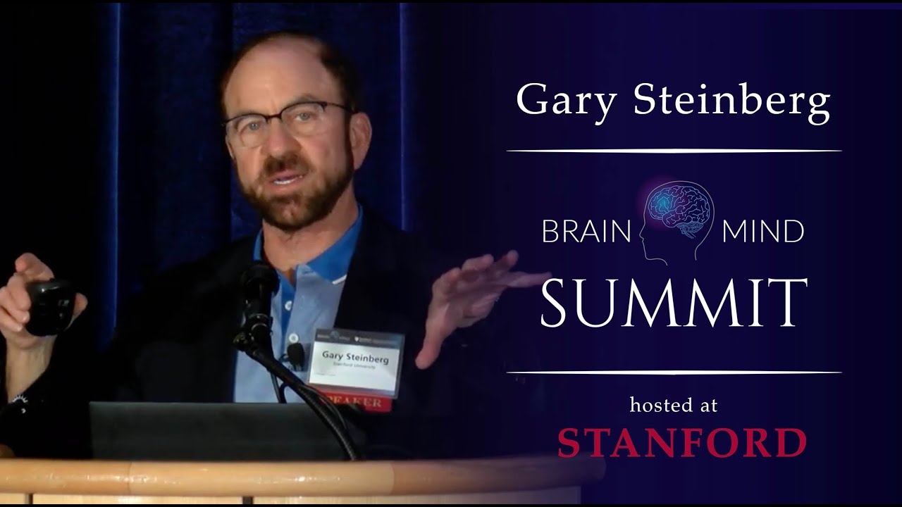 Gary Steinberg - Modulation of Neural Circuits to Restore Function for Neurologic Disorders